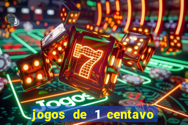 jogos de 1 centavo no esporte da sorte